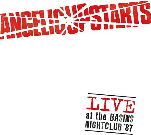 ANGELIC UPSTARTS - LIVE AT THE BASINS NIGHTCLUB '87 - RECORD