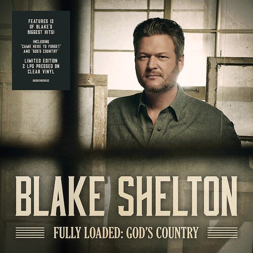 SHELTON,BLAKE - FULLY LOADED: GOD'S COUNTRY - RECORD