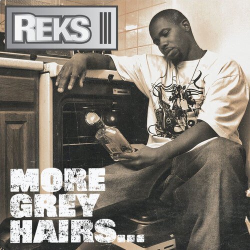 REKS - MORE GREY HAIRS - RECORD