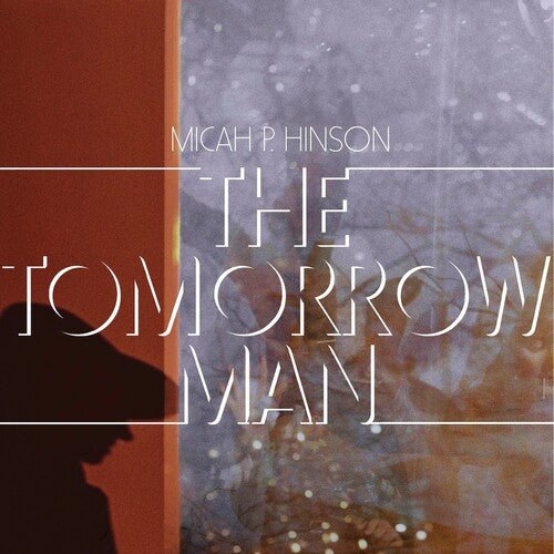 HINSON,MICAH P. - TOMORROW MAN - RECORD