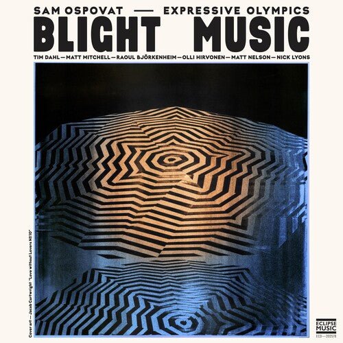 OSPOVAT,SAM & EXPRESSIVE OLYMPICS - BLIGHT MUSIC - RECORD