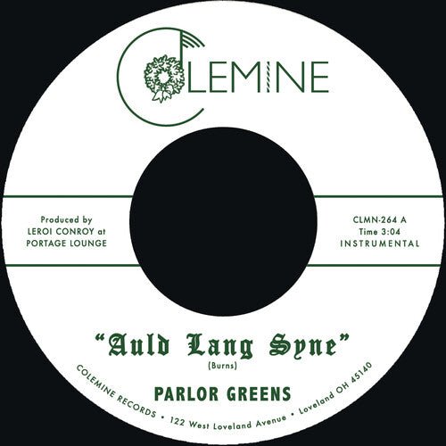 PARLOR GREENS - AULD LANG SYNE / EVERYDAY WILL BE LIKE A HOLIDAY - RECORD