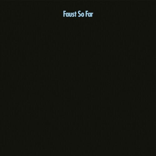 FAUST - SO FAR - RECORD