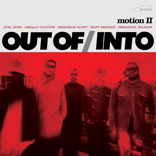 OUT OF/INTO - MOTION II - RECORD