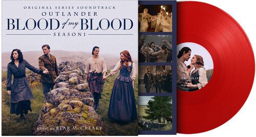BEAR MCCREARY - OUTLANDER: BLOOD OF MY BLOOD - O.S.T. - RECORD