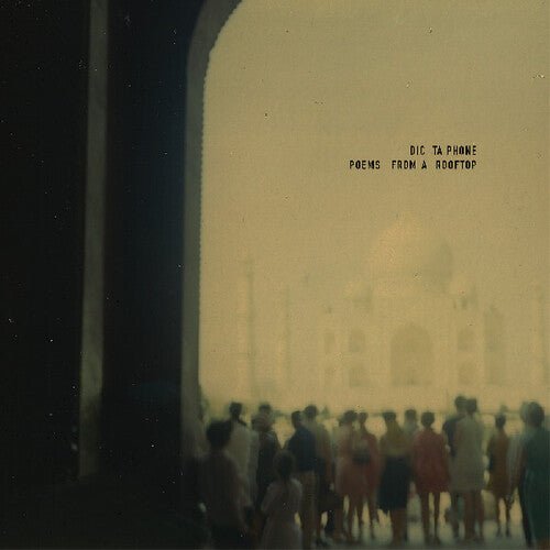 DICTAPHONE - POEMS FROM A ROOFTOP - RECORD