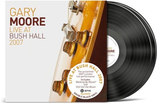 MOORE,GARY - LIVE AT BUSH HALL 2007 - RECORD