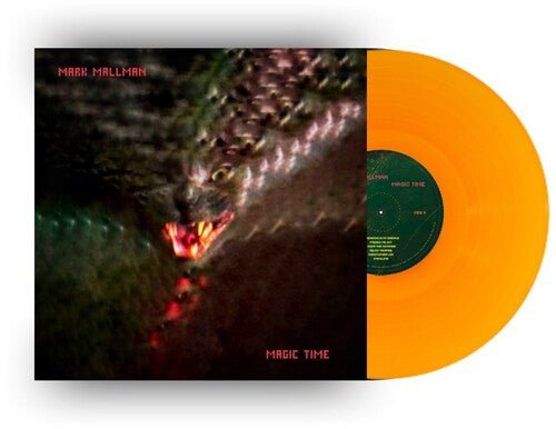 MALLMAN,MARK - MAGIC TIME - ORANGE - RECORD