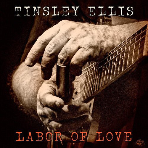 ELLIS,TINSLEY - LABOR OF LOVE - RECORD