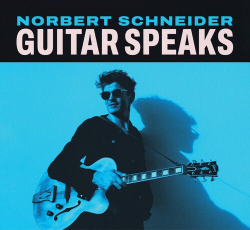 SCHNEIDER,NORBERT - GUITAR SPEAKS - RECORD
