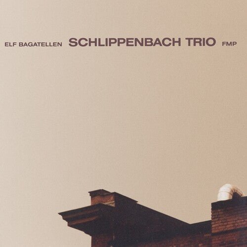 SCHLIPPENBACH TRIO - ELF BAGATELLEN - RECORD