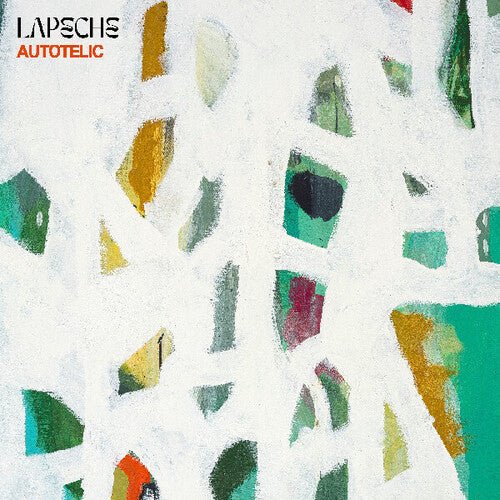 LAPECHE - AUTOTELIC - RECORD