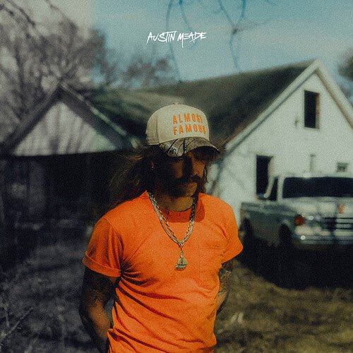 MEADE,AUSTIN - ALMOST FAMOUS - RECORD