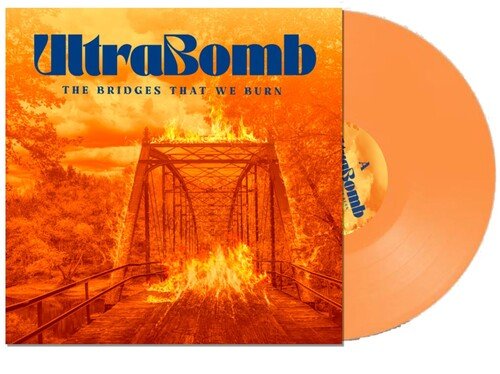ULTRABOMB - BRIDGES THAT WE BURN - RECORD
