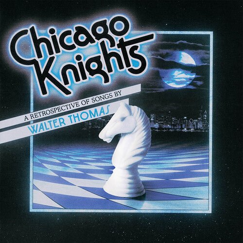 THOMAS,WALTER - CHICAGO KNIGHTS - RECORD