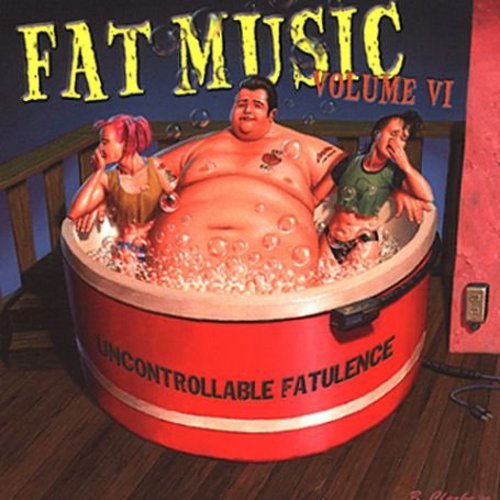 FAT MUSIC 6: UNCONTROLLABLE FATULENCE / VARIOUS - RECORD