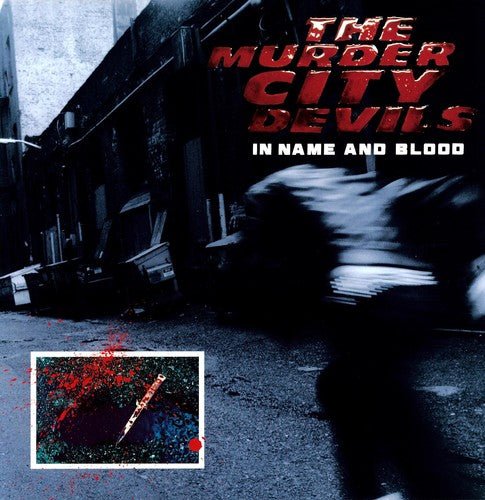 MURDER CITY DEVILS - IN NAME & BLOOD - RECORD