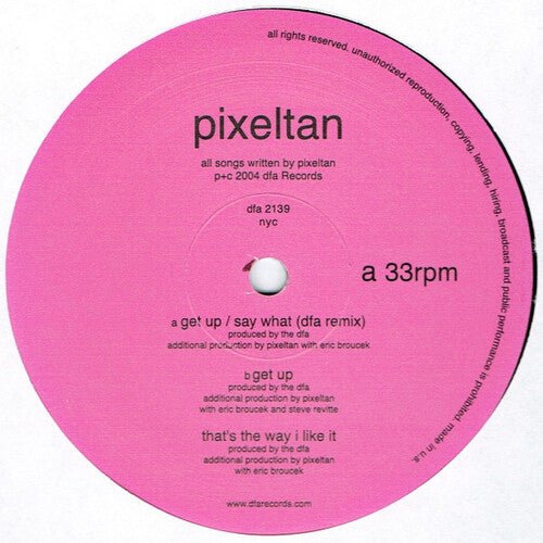 PIXELTAN - GET UP / SAY WHAT - RECORD