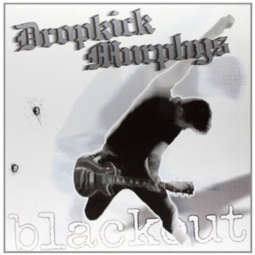 DROPKICK MURPHYS - BLACKOUT - RECORD