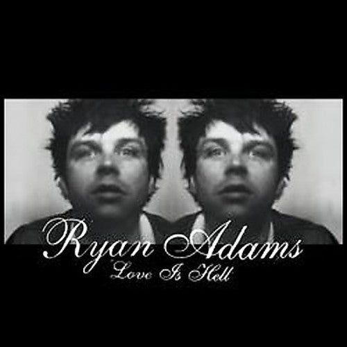 ADAMS,RYAN - LOVE IS HELL - RECORD