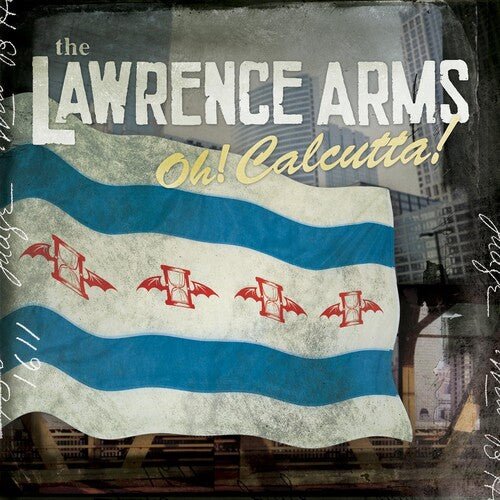 LAWRENCE ARMS - OH CALCUTTA - RECORD