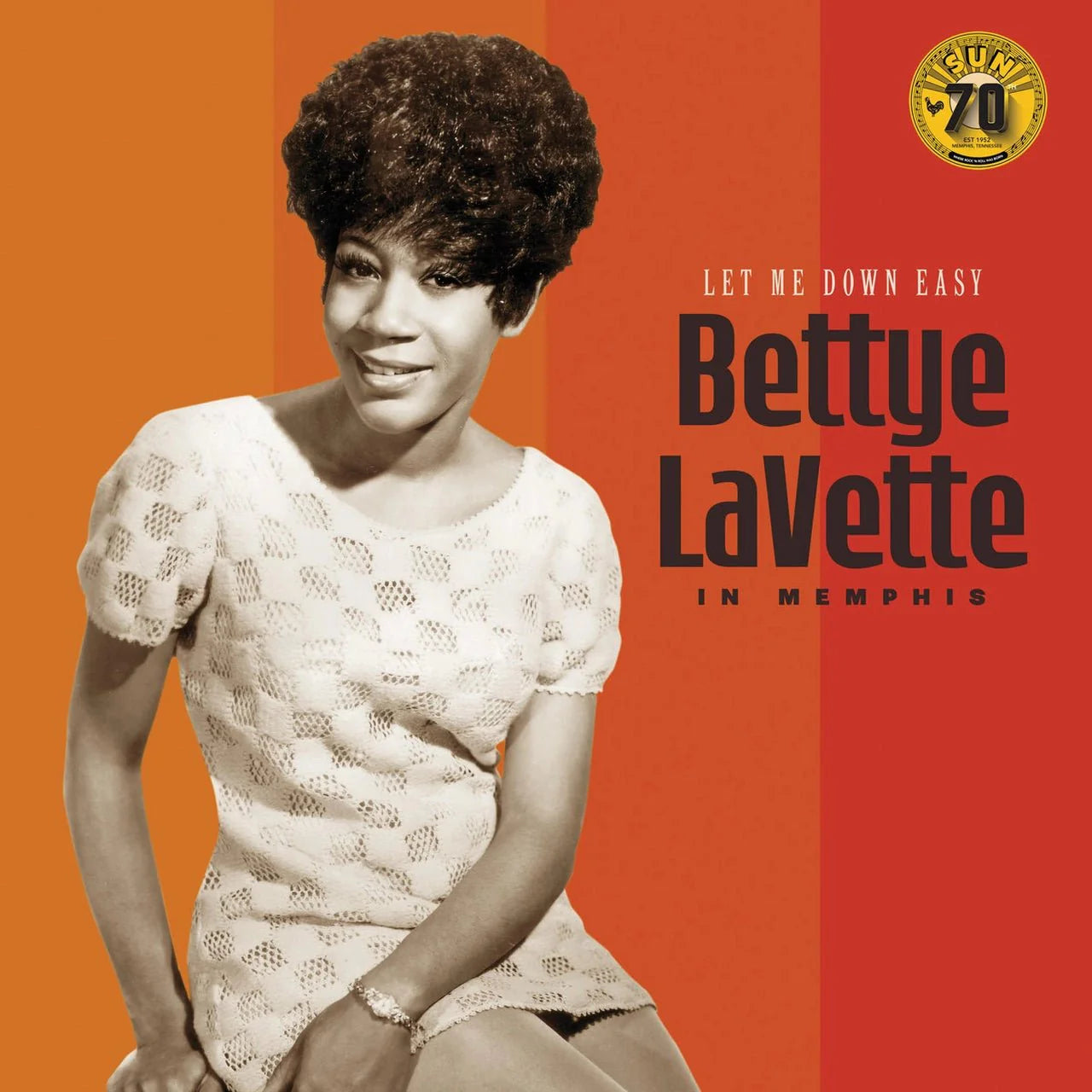 LAVETTE,BETTYE - LET ME DOWN EASY: BETTYE LAVETTE IN MEMPHIS (SUN) - RECORD