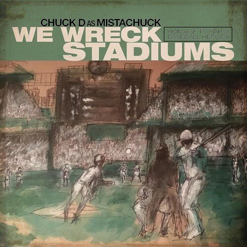 CHUCK D - WE WRECK STADIUMS - RECORD