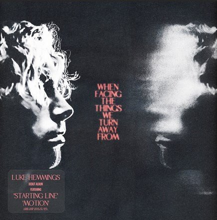 HEMMINGS,LUKE - WHEN FACING THE THINGS WE TURN AWAY FROM - RECORD