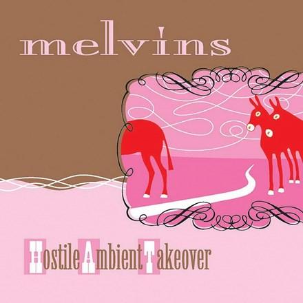 MELVINS - HOSTILE AMBIENT TAKEOVER - RECORD