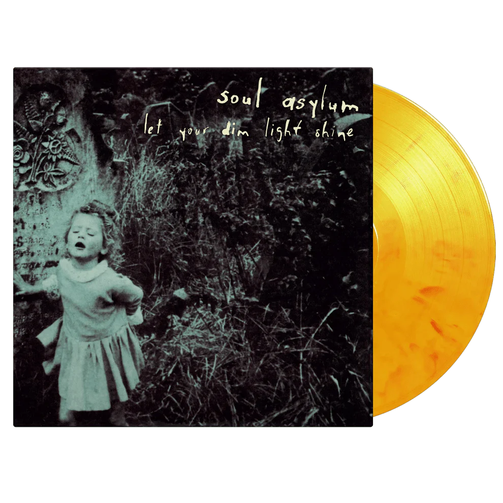 SOUL ASYLUM - LET YOUR DIM LIGHT SHINE - RECORD