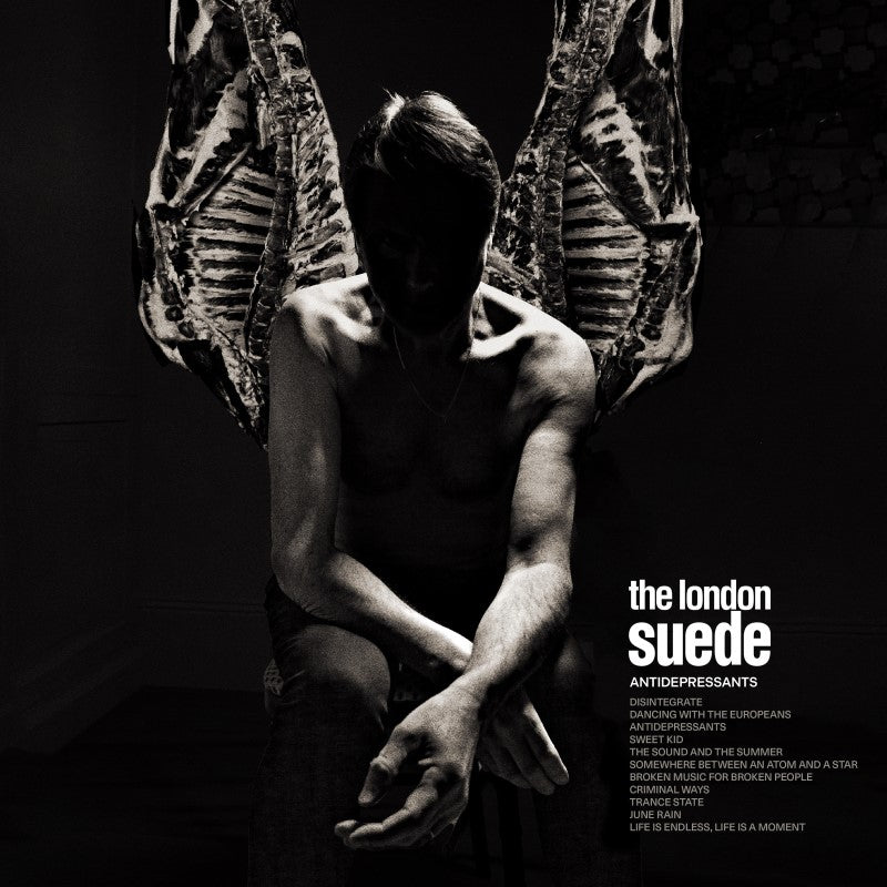 LONDON SUEDE - ANTIDEPRESSANTS - RECORD