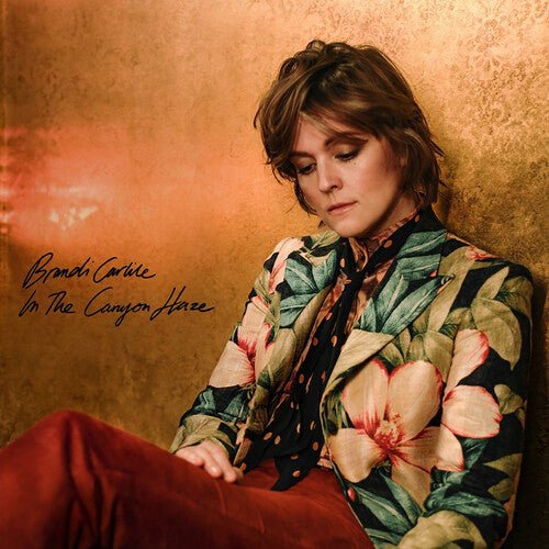 CARLILE,BRANDI - IN THESE SILENT DAYS (DELUXE EDITION) IN THE CANYO - RECORD