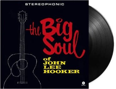 HOOKER,JOHN LEE - BIG SOUL OF JOHN LEE HOOKER - RECORD