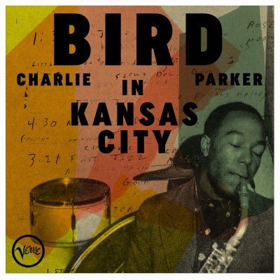 PARKER,CHARLIE - BIRD IN KANSAS CITY - RECORD