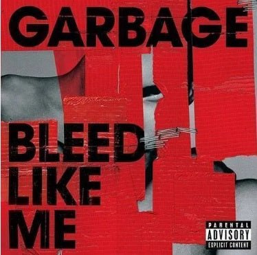 GARBAGE - BLEED LIKE ME - RECORD