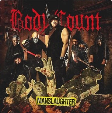 BODY COUNT - MANSLAUGHTER - RECORD