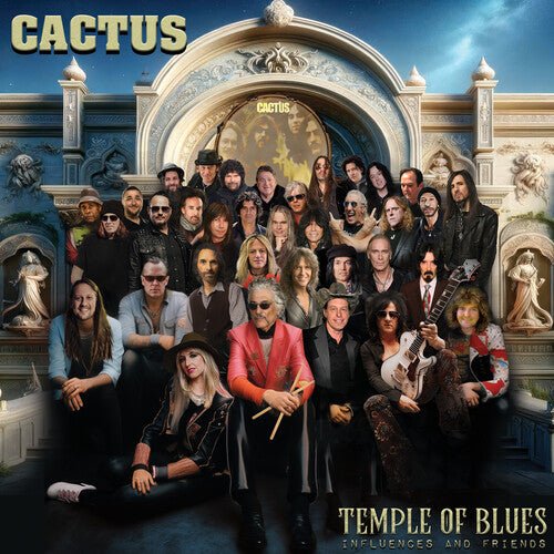 CACTUS - TEMPLE OF BLUES - INFLUENCES & FRIENDS - RECORD