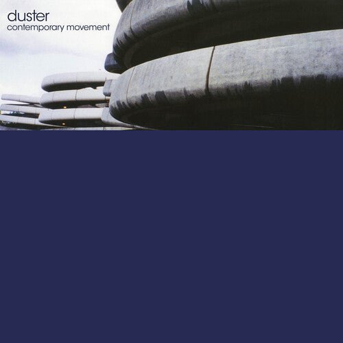 DUSTER - CONTEMPORARY MOVEMENT (Y2K 25TH ANNIVERSARY) - RECORD