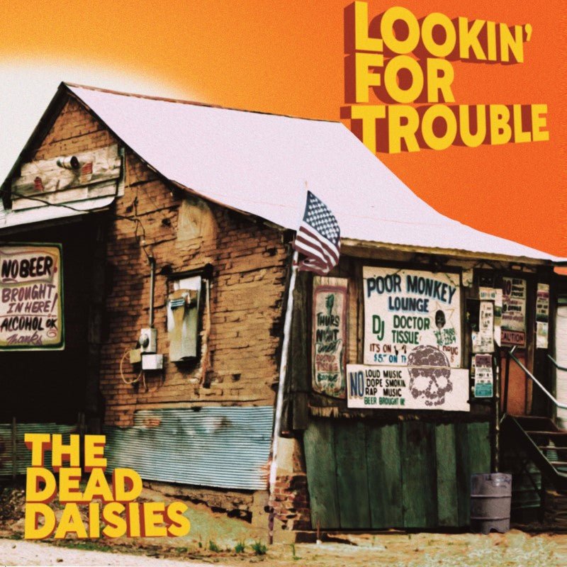 DEAD DAISIES - LOOKIN FOR TROUBLE - RECORD