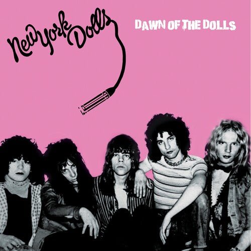 NEW YORK DOLLS - DAWN OF THE DOLLS - RECORD