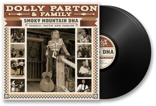 PARTON,DOLLY & FAMILY - SMOKY MOUNTAIN DNA: FAMILY, FAITH AND FABLES - RECORD