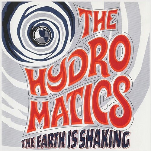 HYDROMATICS - EARTH IS SHAKING - RECORD