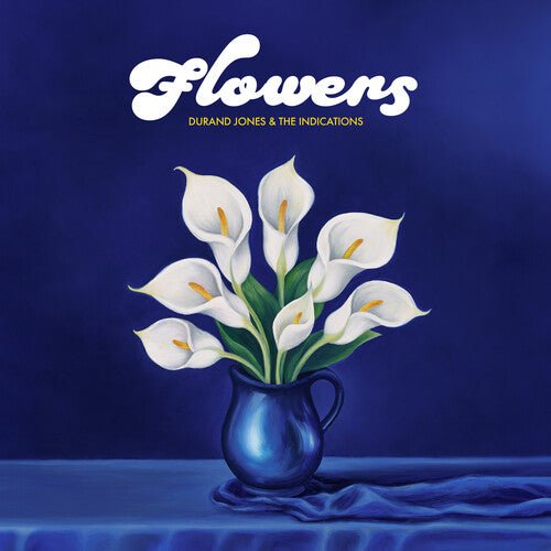 JONES,DURAND & THE INDICATIONS - FLOWERS - BLUE - RECORD