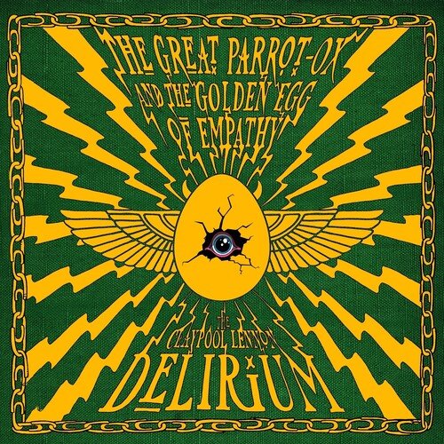 CLAYPOOL LENNON DELIRIUM - GREAT PARROT-OX & THE GOLDEN EGG OF EMPATHY Green - RECORD