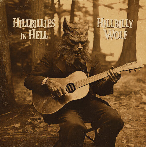 HILLBILLIES IN HELL HILLBILLY WOLF / VARIOUS - RECORD