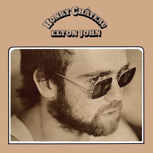 JOHN,ELTON - HONKY CHATEAU (50TH ANNIVERSARY) - RECORD