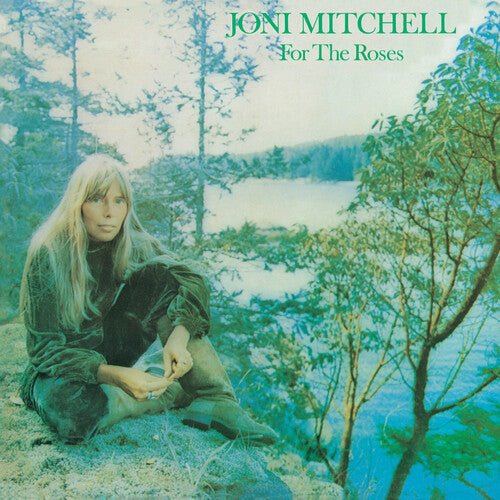 MITCHELL,JONI - FOR THE ROSES - RECORD