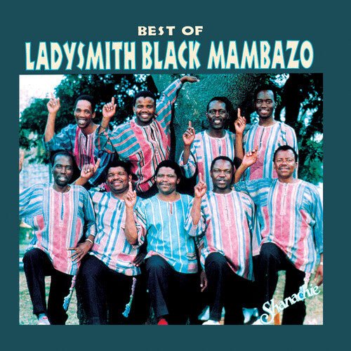 LADYSMITH BLACK MAMBAZO - BEST OF LADYSMITH BLACK MAMBAZO - RECORD