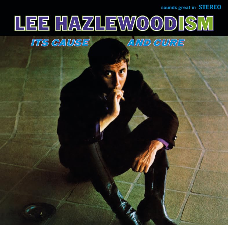 HAZLEWOOD,LEE - LEE HAZLEWOODISM: ITS CAUSE & CURE - RECORD