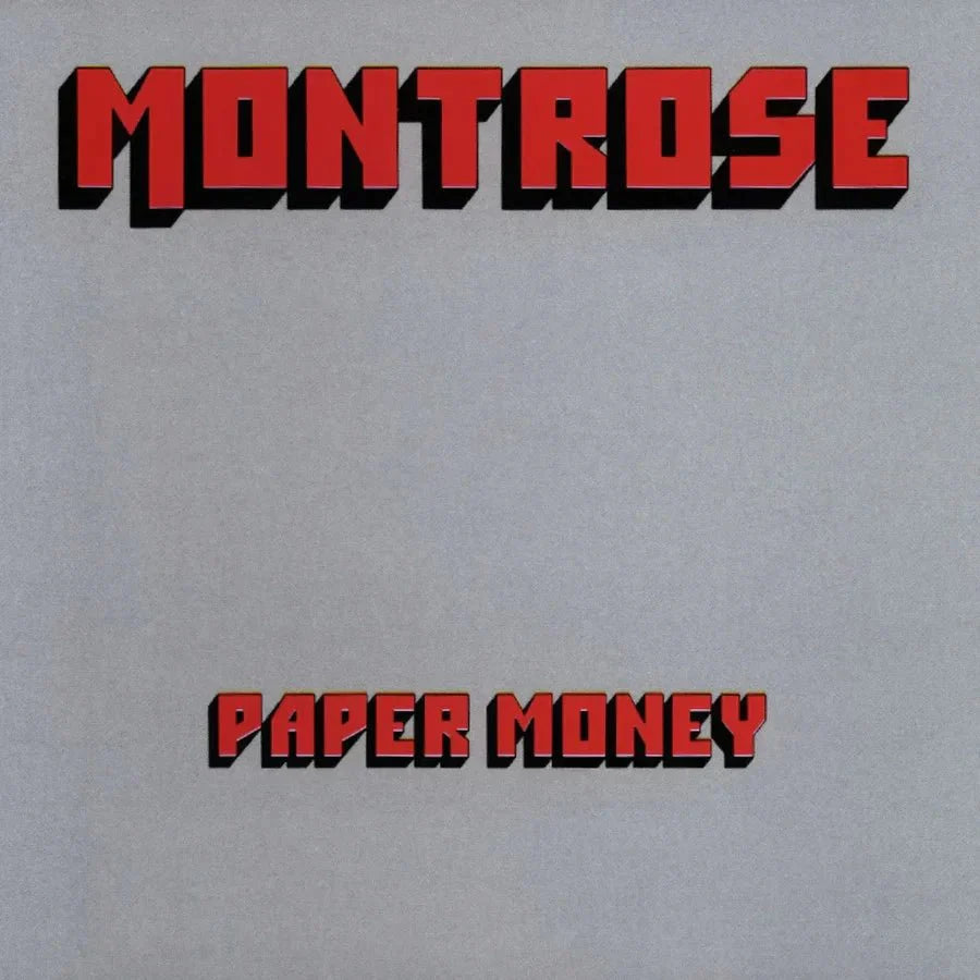 MONTROSE - PAPER MONEY (50TH ANNIVERSARY) - RECORD